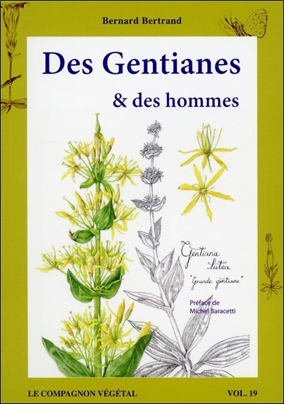 Des Gentianes & des hommes - Vol. 19
