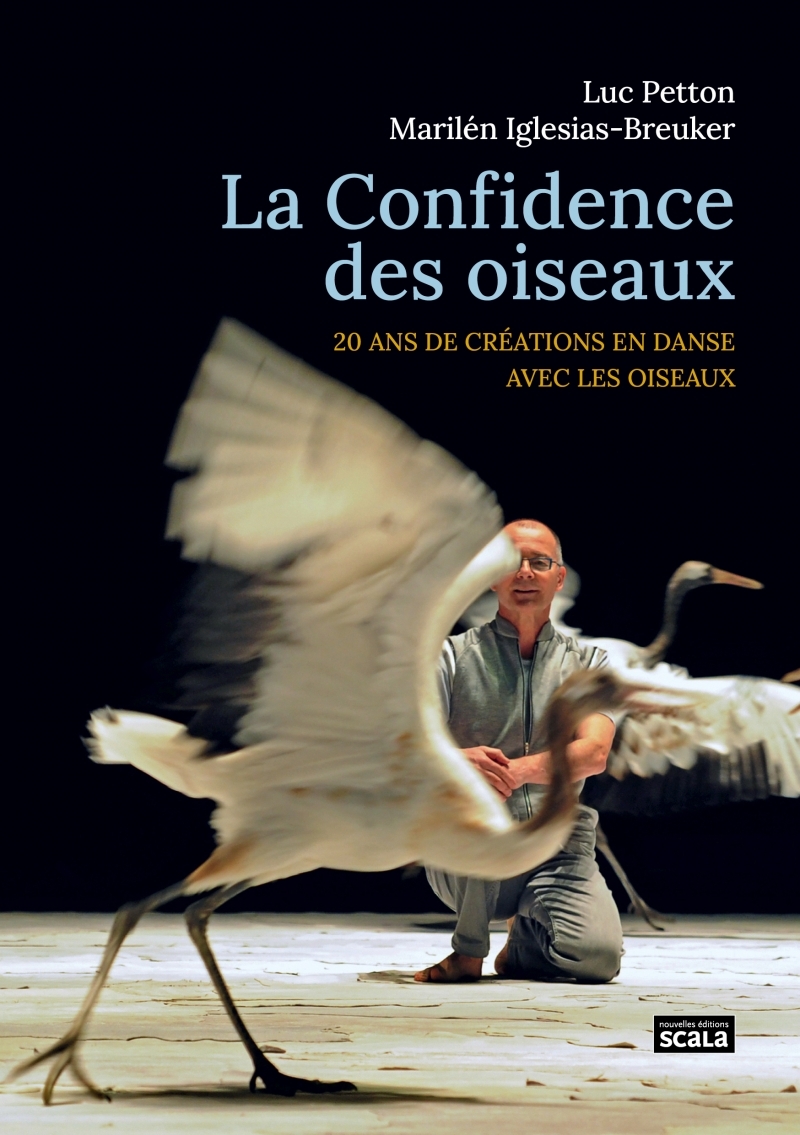 La Confidence des oiseaux - 20 ans de créations en danse ave