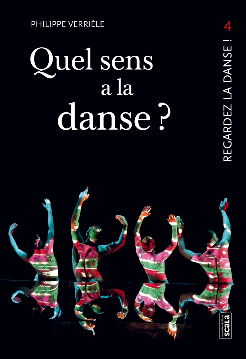 Quel sens a la danse ? - Regardez la danse 4