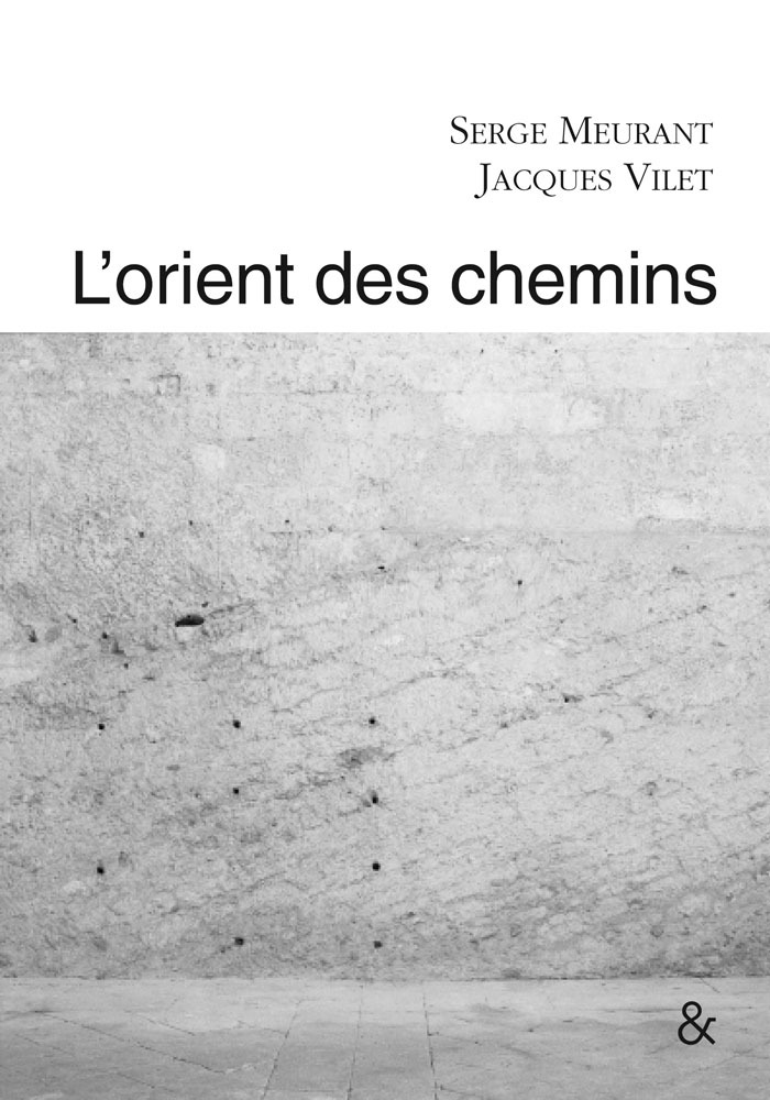 L' orient des chemins