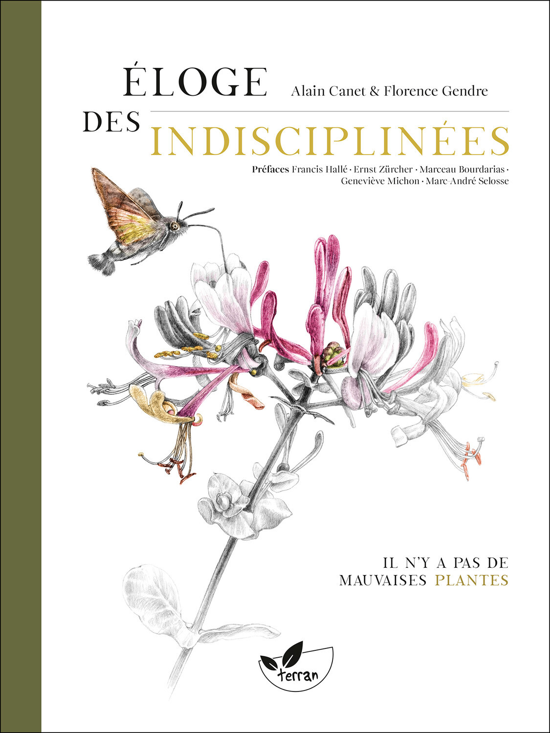 Éloge des indisciplinées - Il n’y a pas de mauvaises plantes