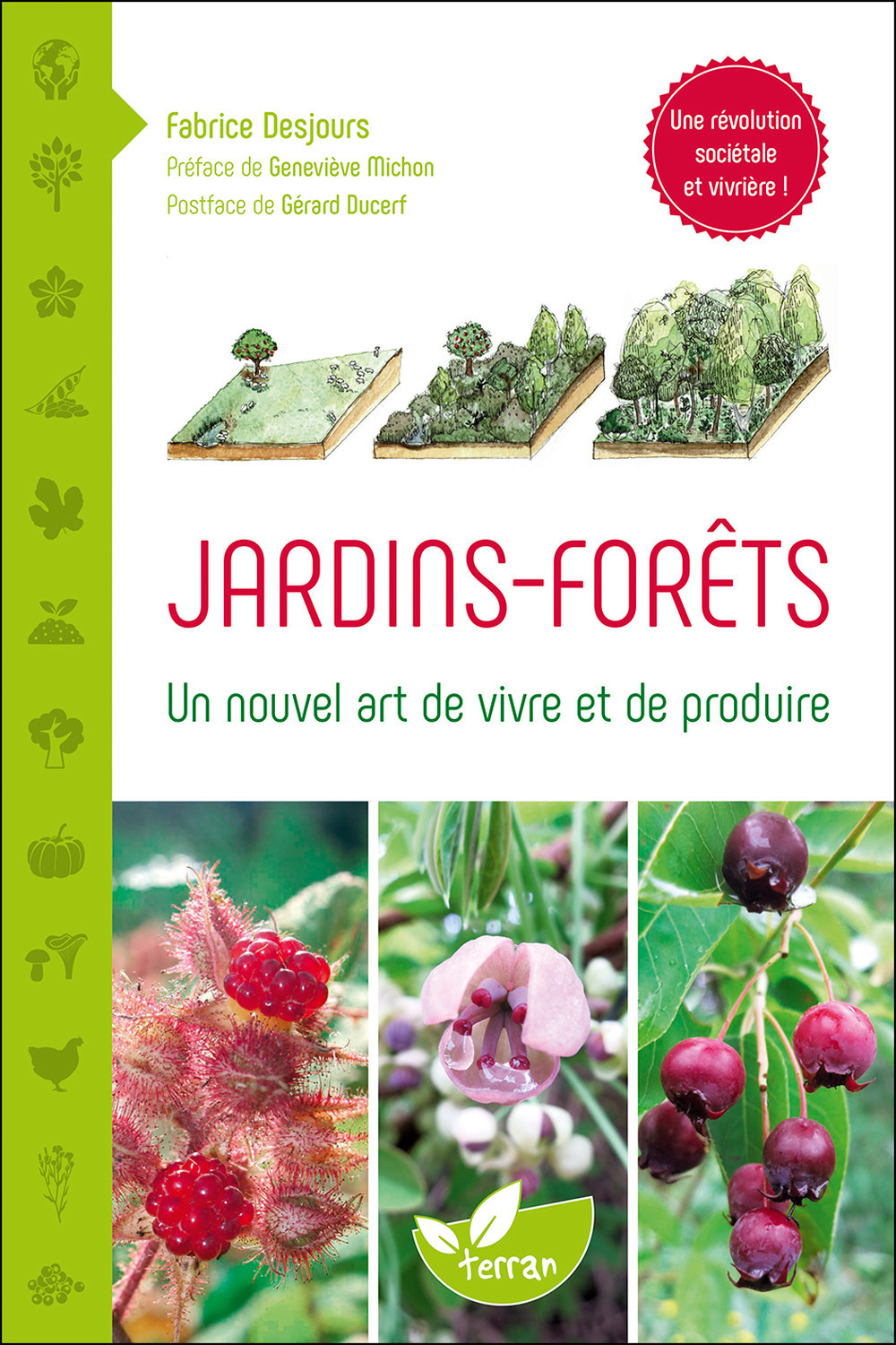 Jardins - Forêts - Un nouvel art de vivre et de produire