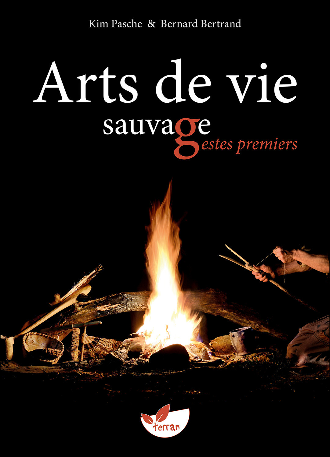 Arts de vie sauvage, gestes premiers