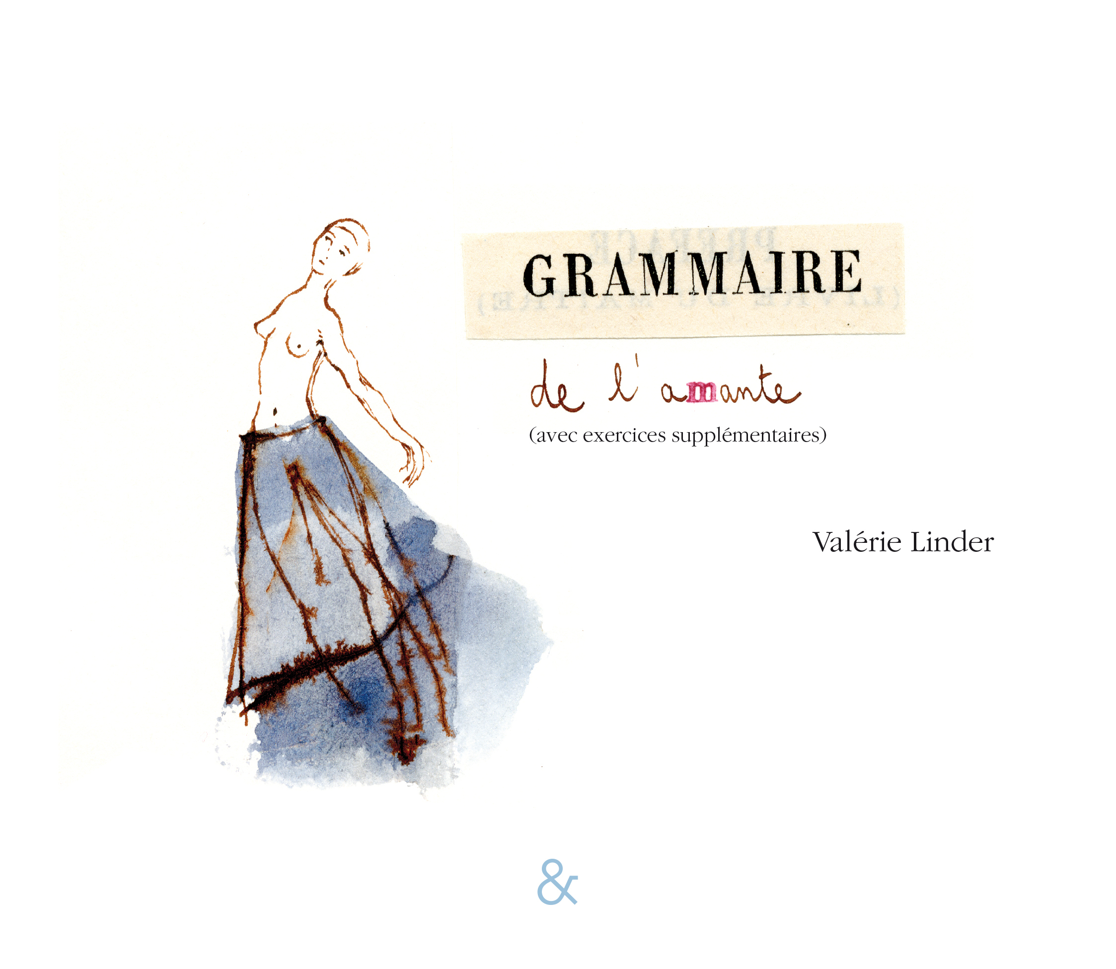Grammaire de l'amante - Nouvelle Edition