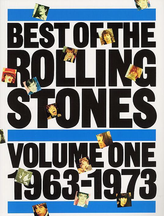 BEST OF THE ROLLING STONES : VOLUME 1 - 1963-1973 -  PIANO, CHANT ET GUITARE