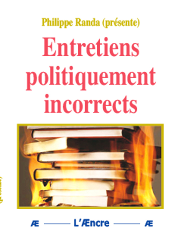 Entretiens politiquement incorrects