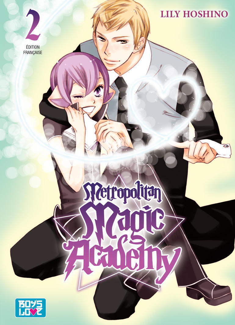 Metropolitan Magic Academy - Tome 02