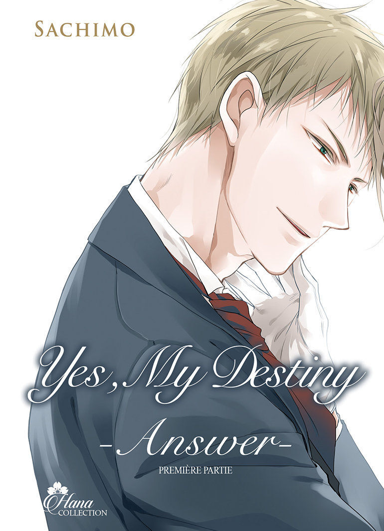 Yes, my Destiny - Tome 03