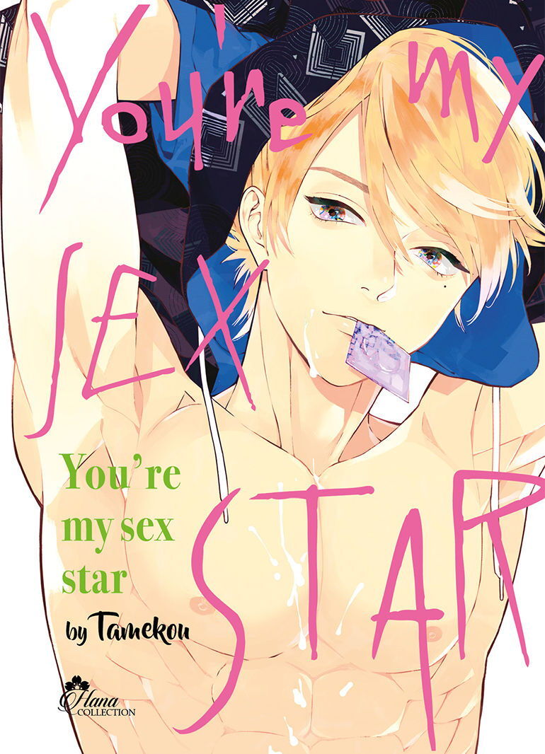 You're my Sex Star - Tome 01
