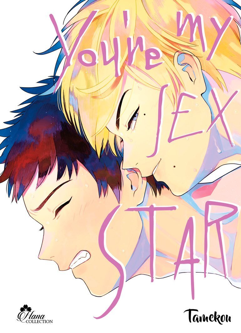 You're my Sex Star - Tome 02