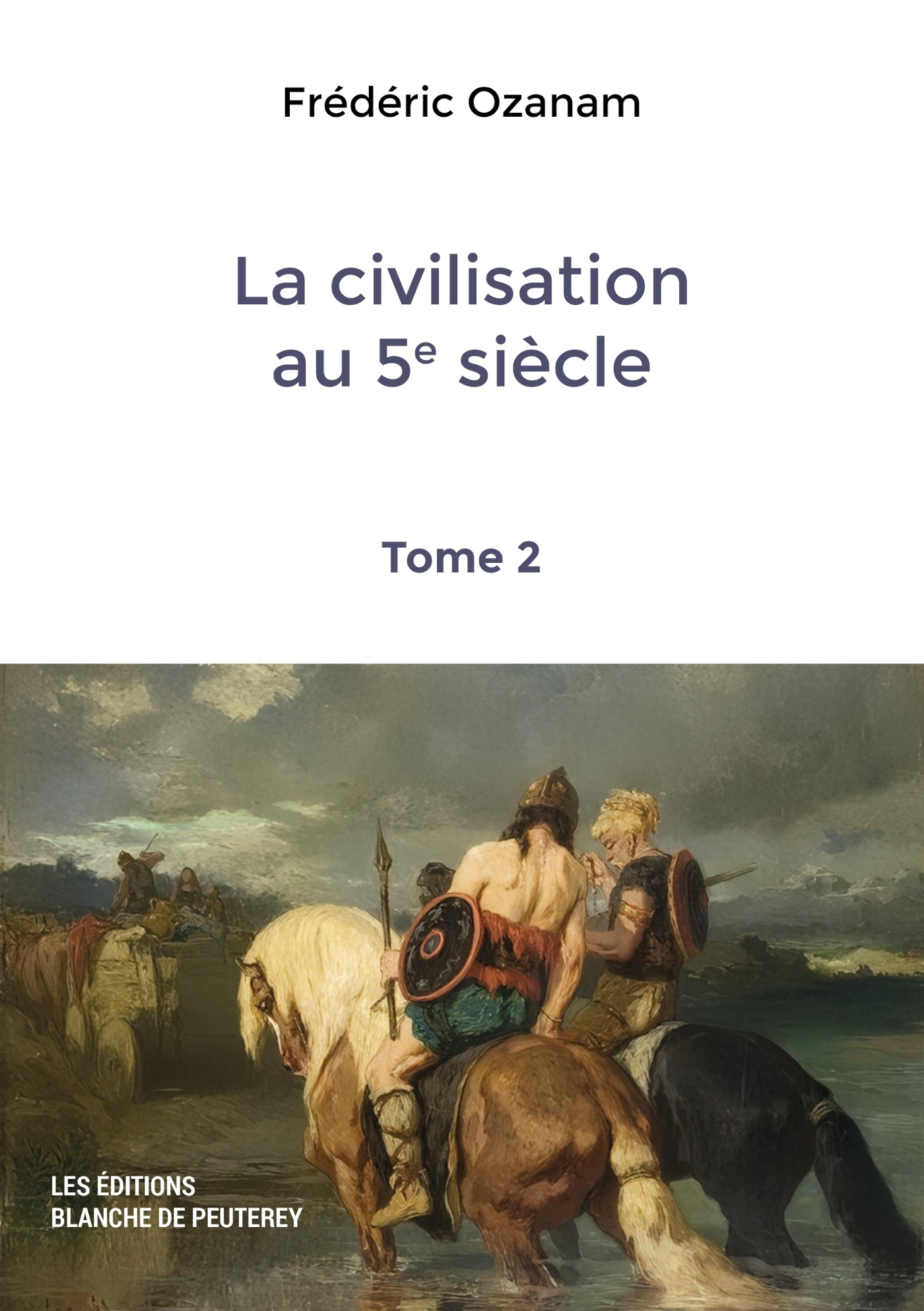 La civilisation au 5e siècle (Tome 2)