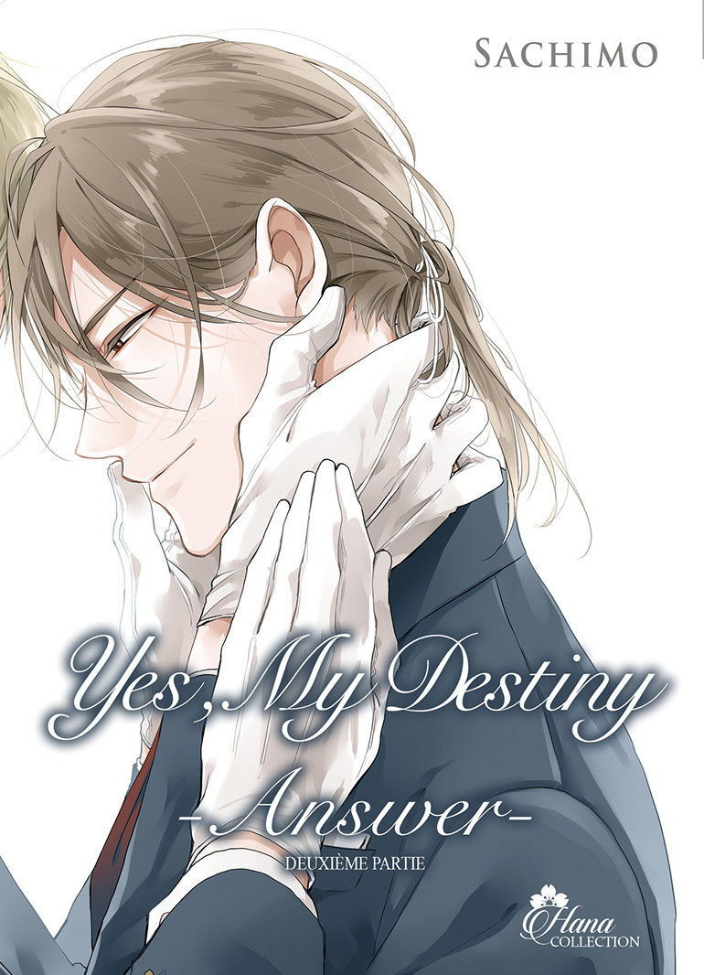 Yes, my Destiny - Tome 04
