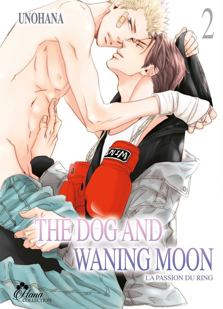 The Dog and Waning Moon - Tome 02 (La passion du ring)