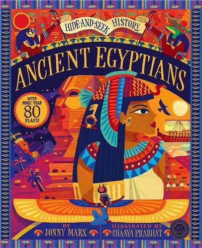 Hide and Seek History: Ancient Egyptians /anglais