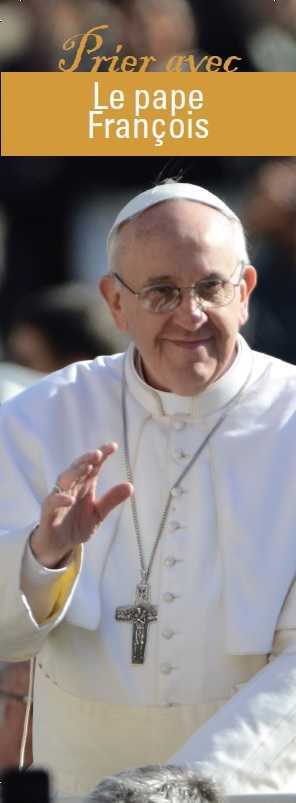 Signet Prier avec Le pape François - Lot de 10 - Prier avec quelques grands témoins