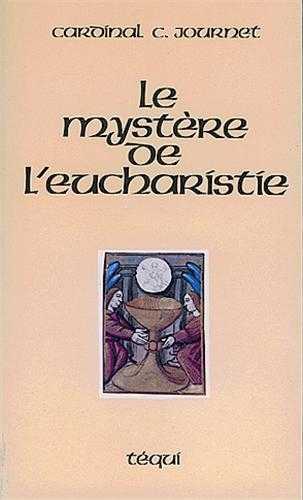 Le mystère de l'eucharistie