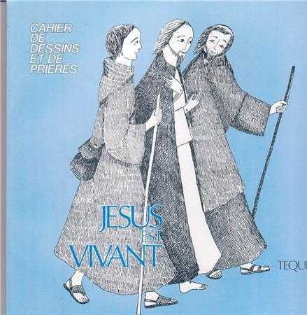 Jésus est Vivant - Cahier de Dessins et de Prieres
