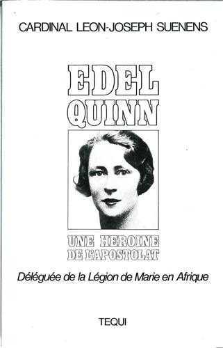 Edel Quinn - une héroïne de l'apostolat