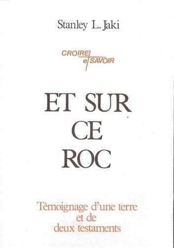Et sur ce roc