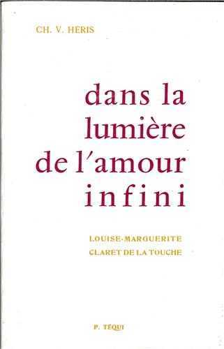 Dans la Lumiere Amour Infini