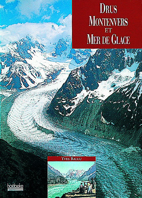 DRUS, MONTENVERS ET MER DE GLACE