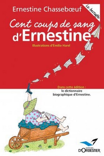 Cent coups de sang d'ernestine - le bestoffe