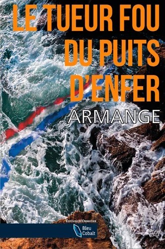 Le Tueur fou du Puits d'Enfer