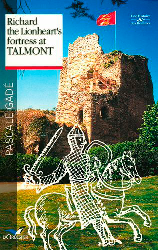 Richard the lionheart's fortress at talmont