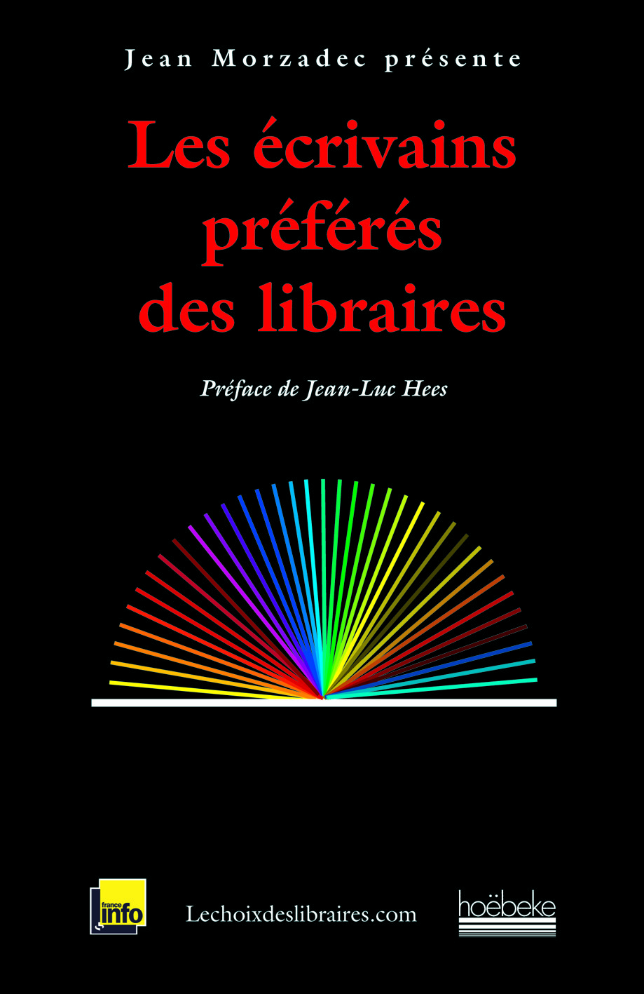 LES ECRIVAINS PREFERES DES LIBRAIRES