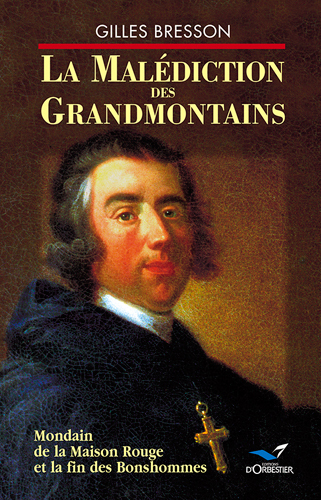 La malediction des grandmontains