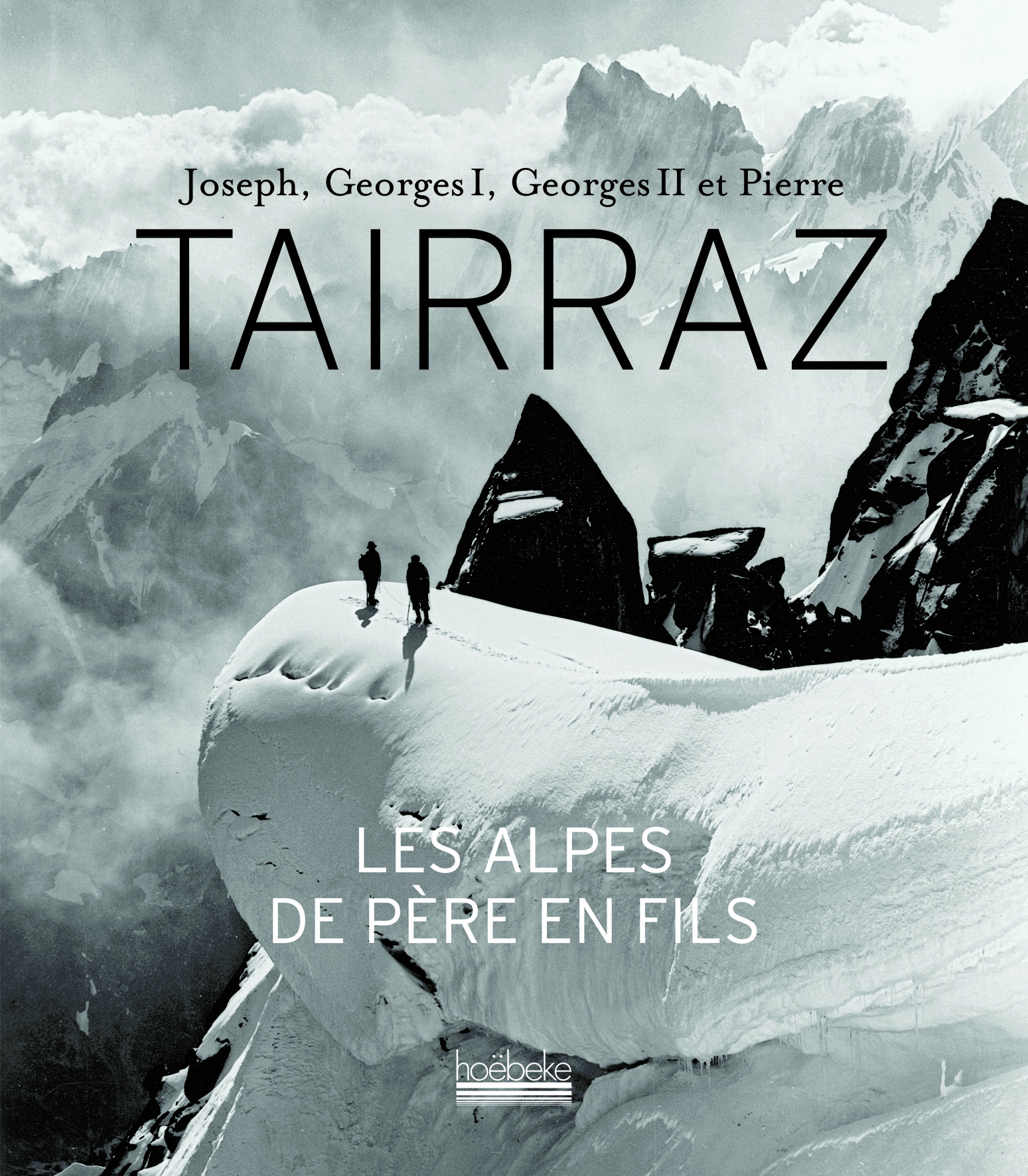 TAIRRAZ, LES ALPES DE PERE EN FILS