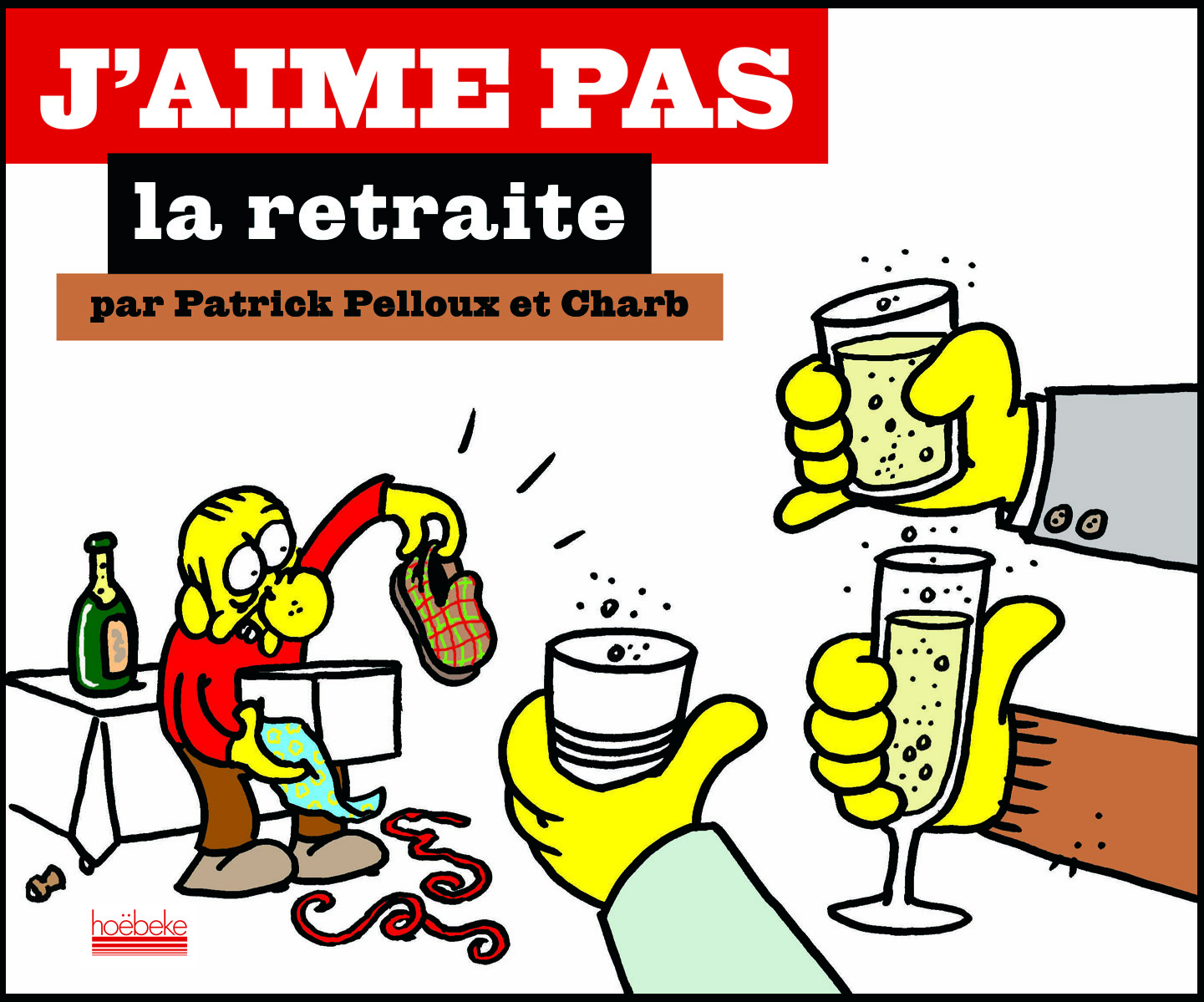 J'aime pas la retraite