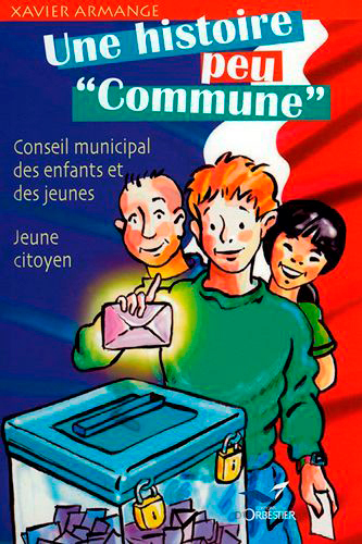 Une histoire peu commune. conseil municipaux des enfants. jeune citoyen.
