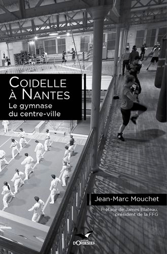 Coidelle a nantes, le gymnase centenaire du centre-ville