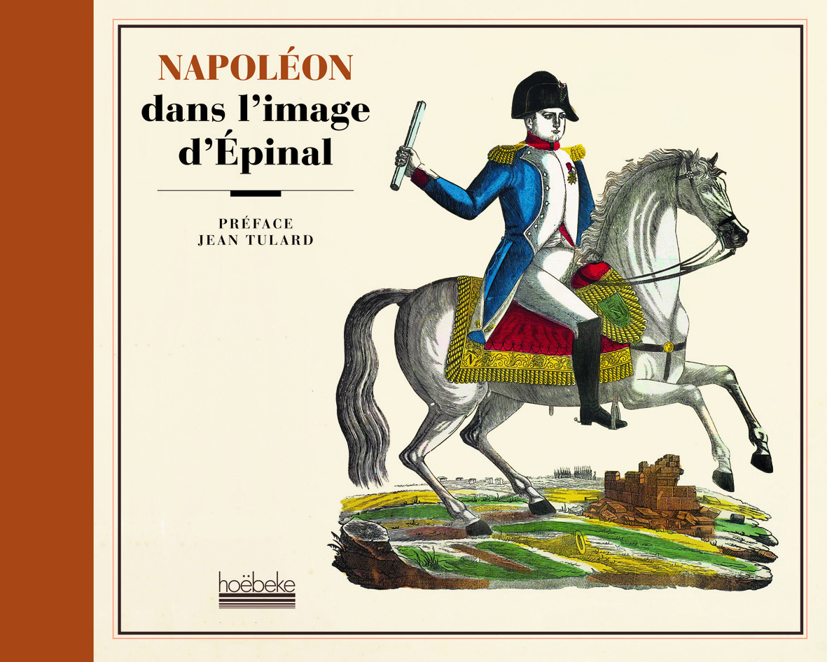 NAPOLEON DANS L'IMAGE D'EPINAL