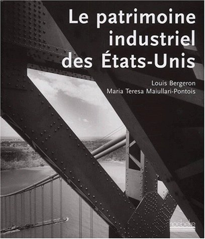 Le patrimoine industriel des États-Unis