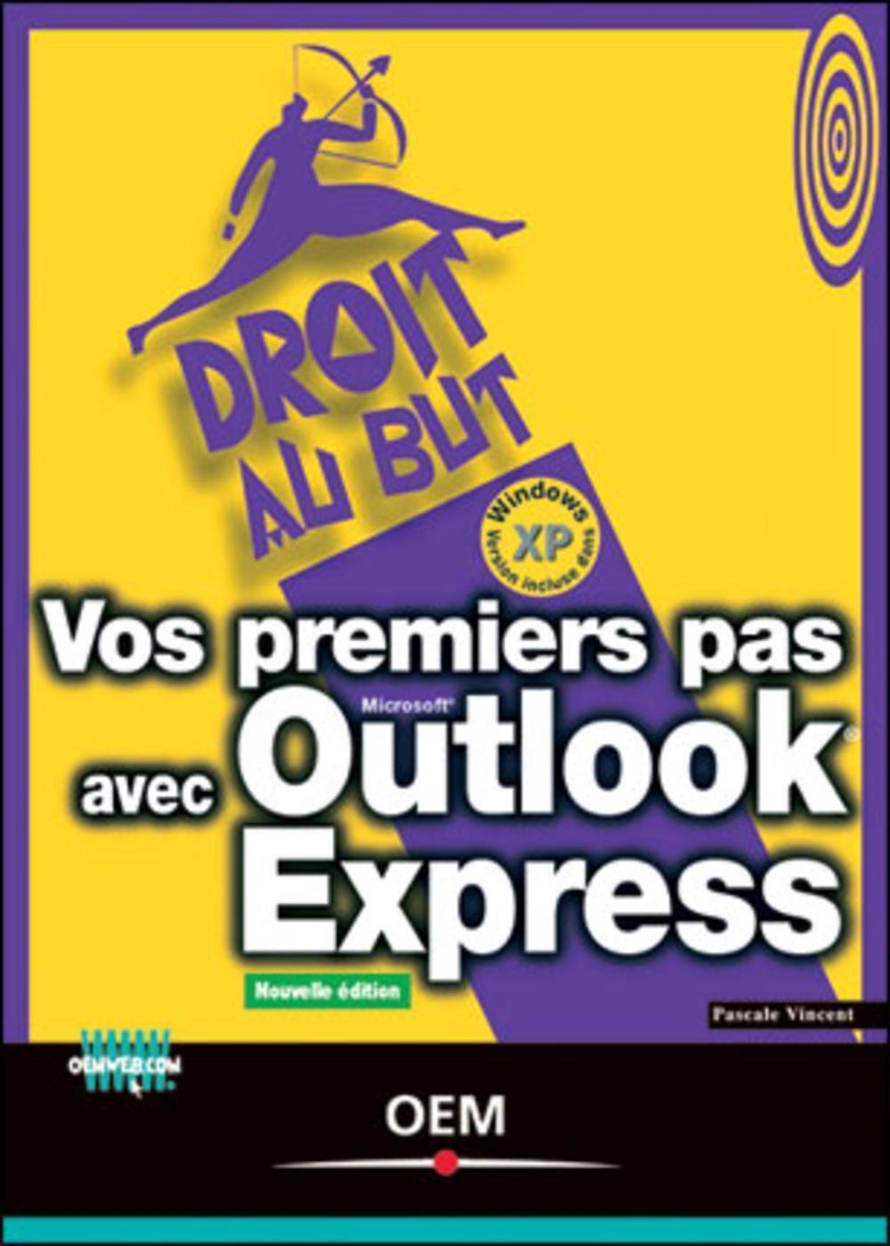 Vos premiers pas avec Outlook Express