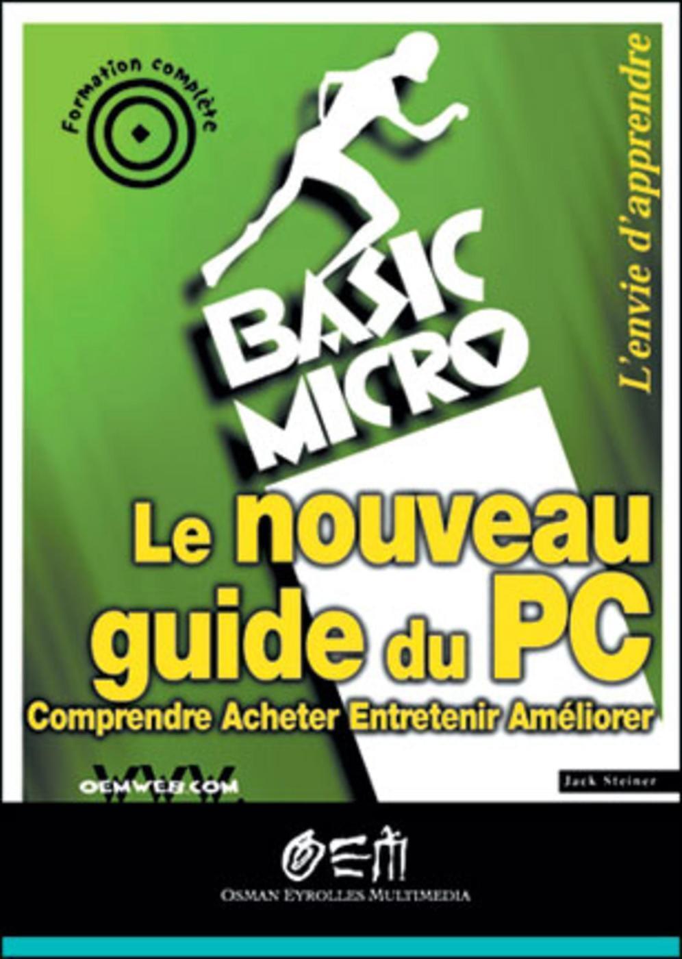 Nouveau Guide Du Pc Edition 2001