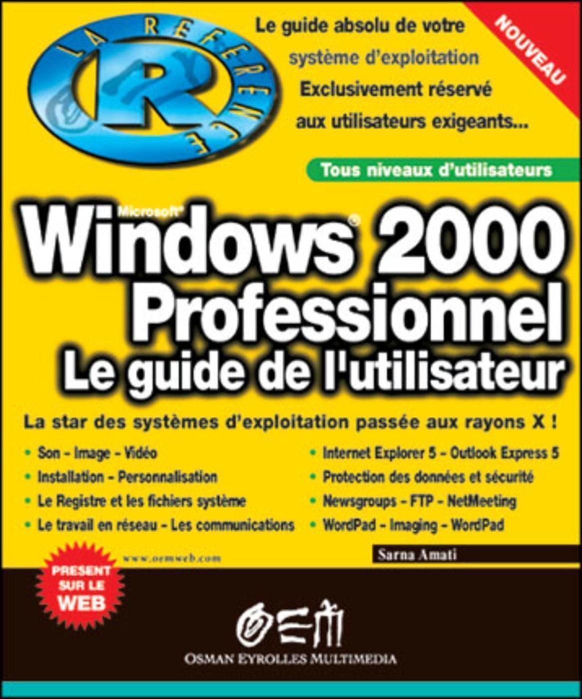 Windows 2000 Professionnel La Référence