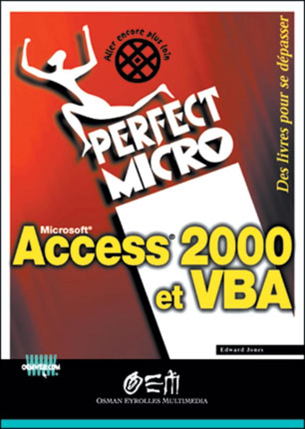 Access 2000 et VBA Perfect Micro
