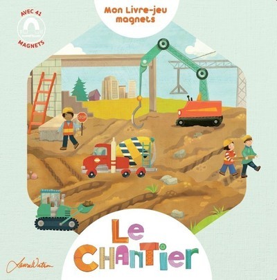Le chantier - Mon livre jeux magnets