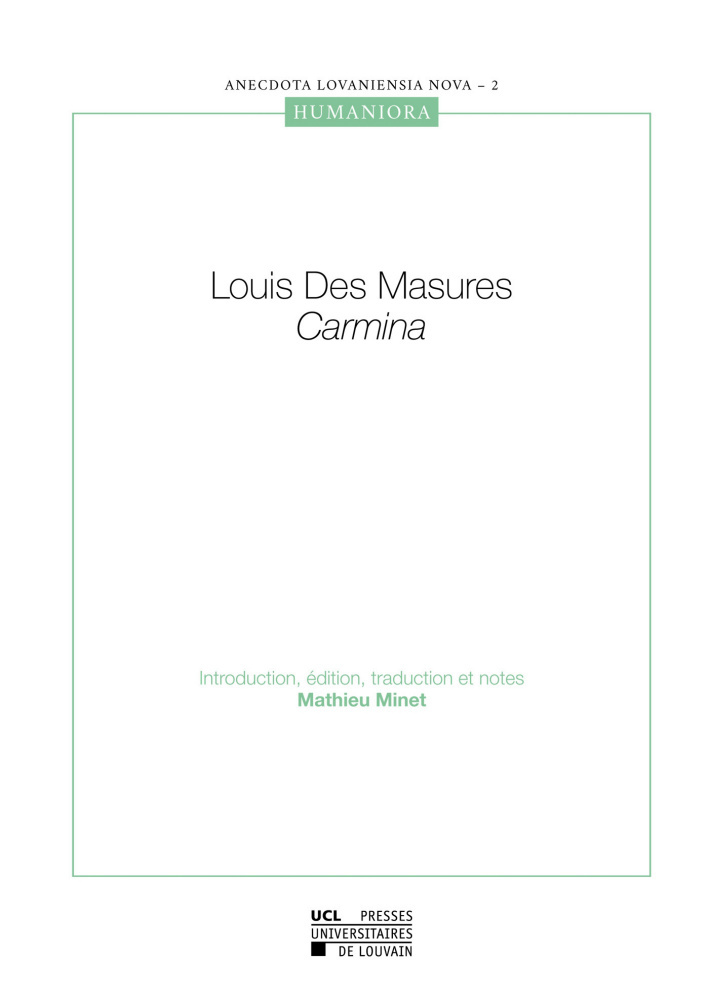 LOUIS DES MASURES. CARMINA