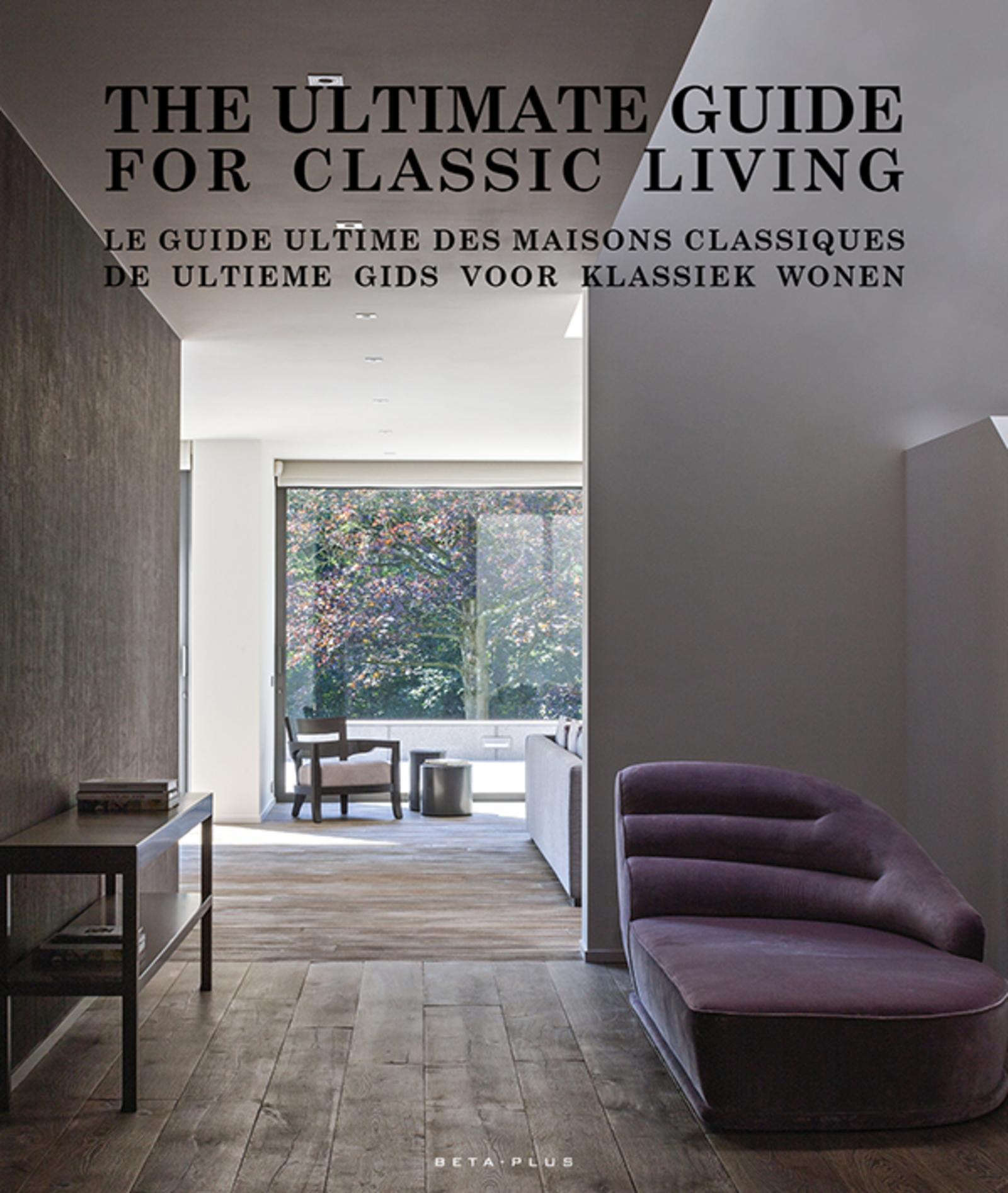 LE GUIDE ULTIME  DES MAISONS CLASSIQUES