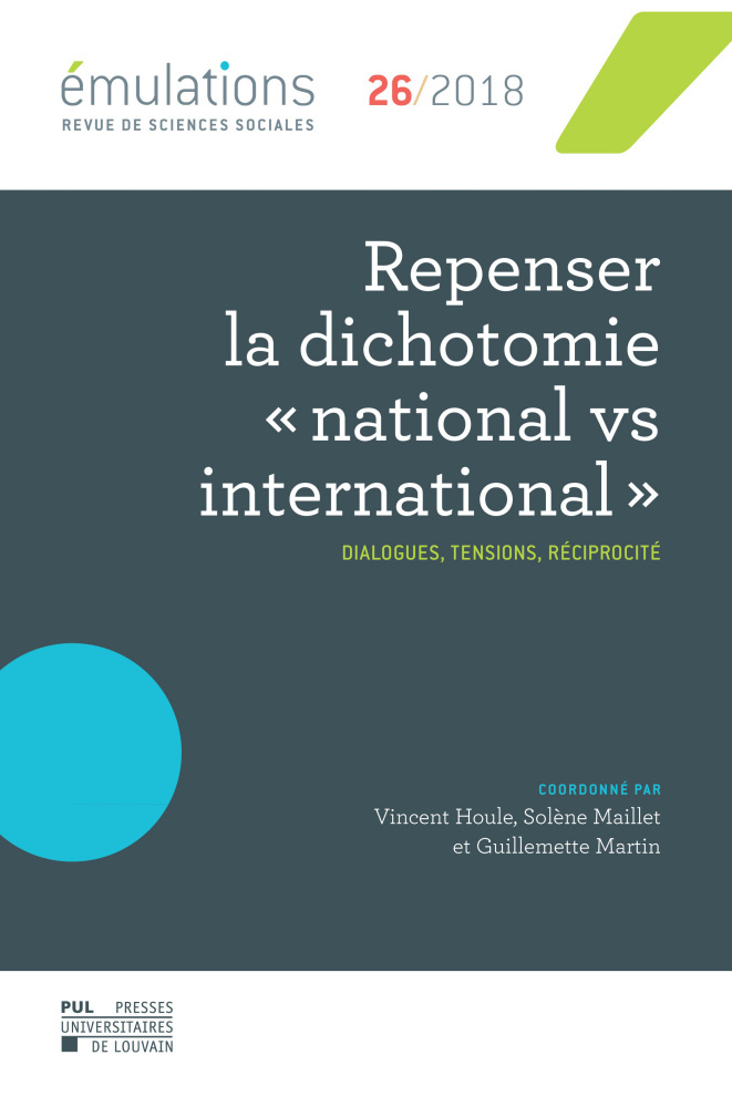 Émulations n °26 : Repenser la dichotomie « national vs international »