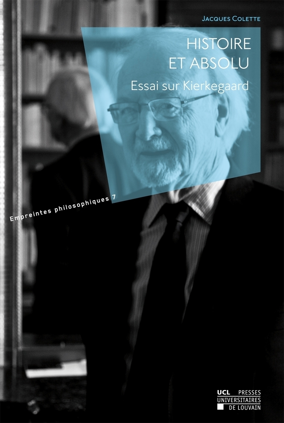 HISTOIRE ET ABSOLU : ESSAI SUR KIERKEGAARD. ESSAI SUR KIERKEGAARD