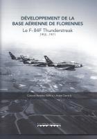 DEVELOPPEMENT DE LA BASE AERIENNE DE FLORENNES