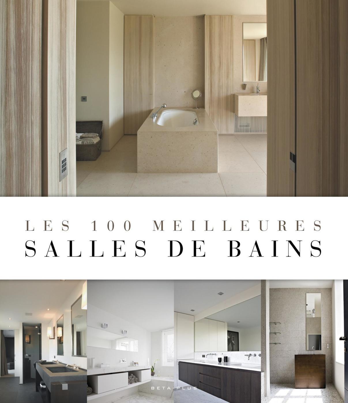 Les 100 meilleures salles de bain