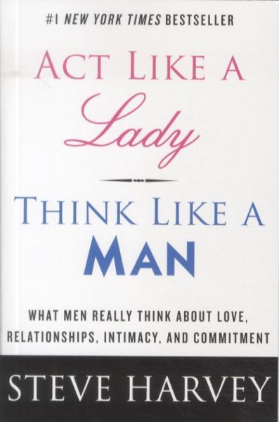 Act Like a Lady, Think Like a Man