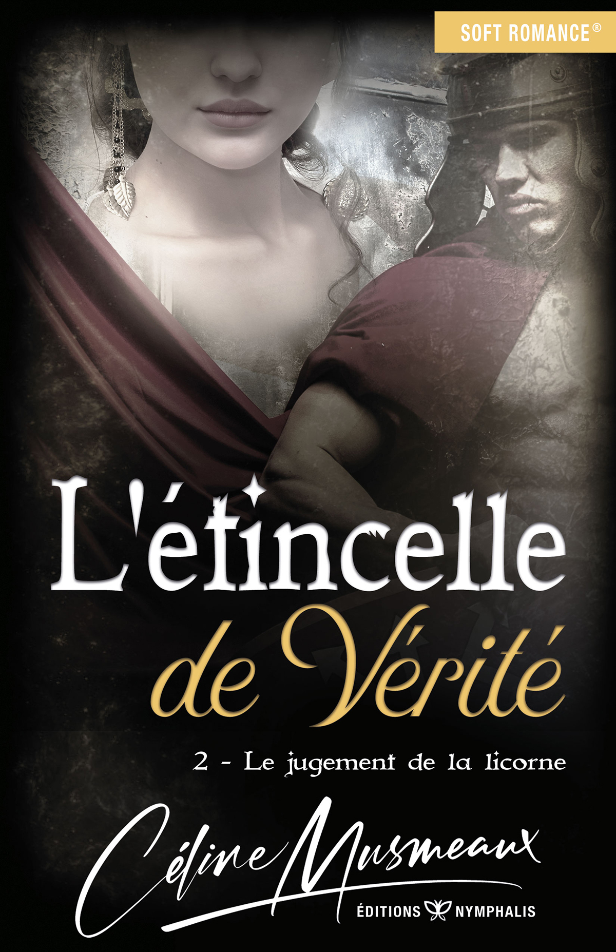 L'ETINCELLE DE VERITE 2 - LE JUGEMENT DE LA LICORNE