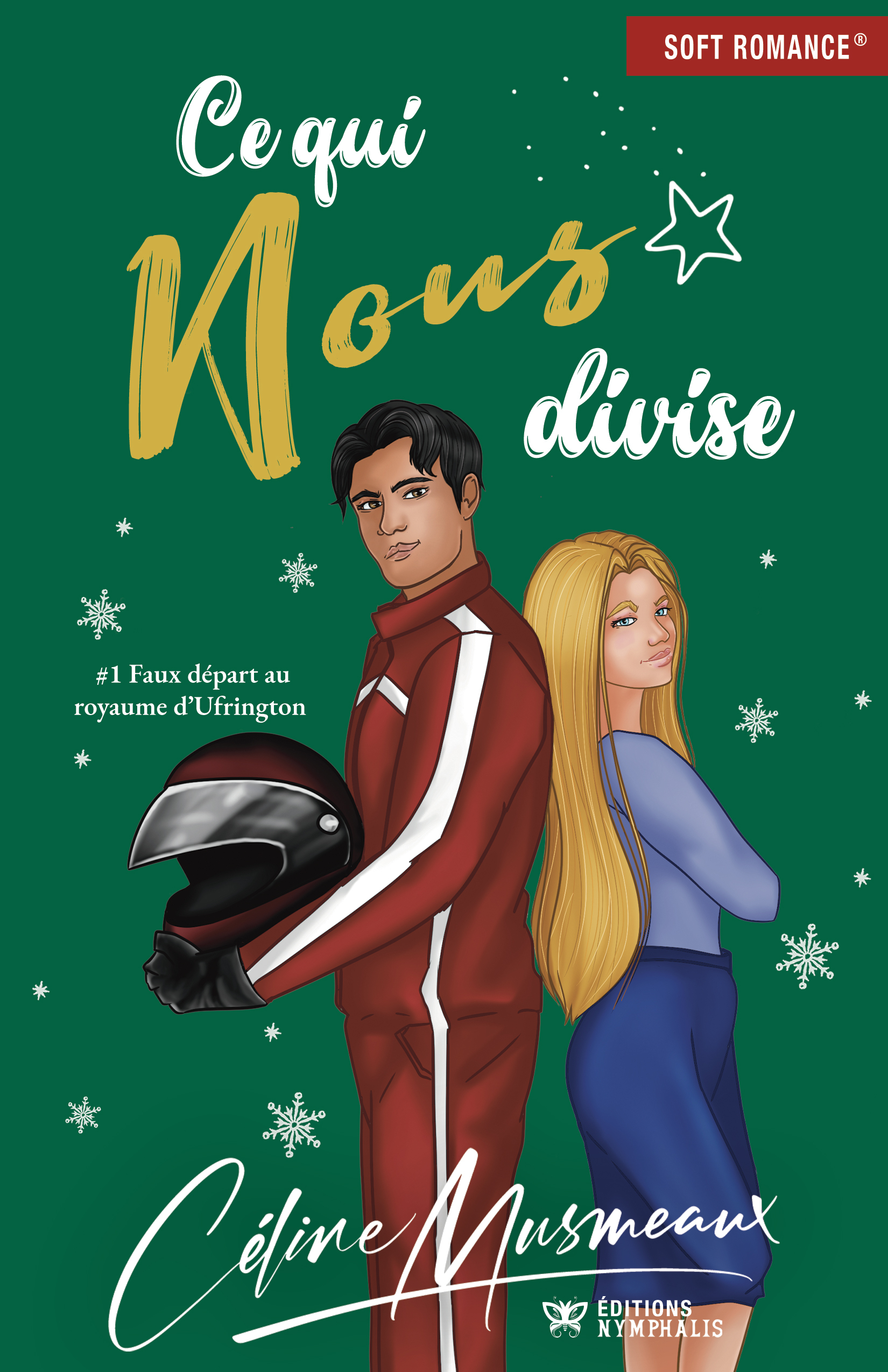 CE QUI NOUS DIVISE : FAUX DEPART AU ROYAUME D UFRINGTON T1